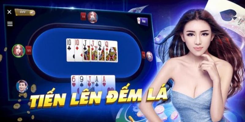 Quy tắc chơi tiến lên đếm lá